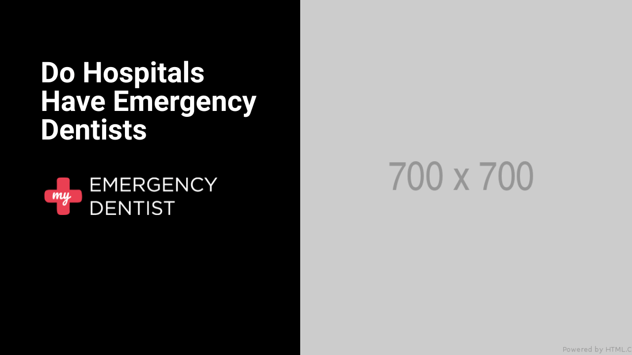Do Hospitals Have Emergency Dentists